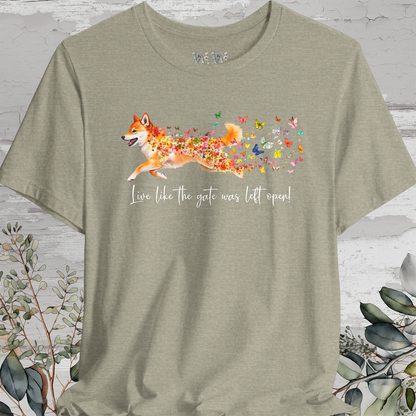 Shiba Inu 'Live like the gate was left open' T shirt