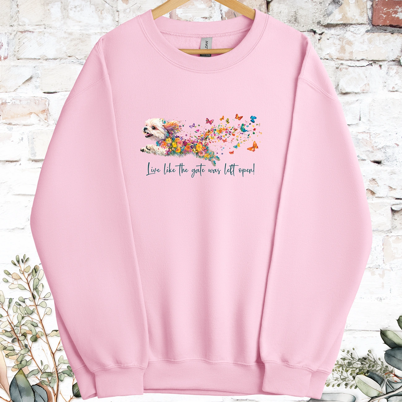 Shih Tzu #1 Live like the gate was left open, Sweatshirt