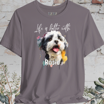 Shih Tzu #2 'Life is better with'  Personalized T shirt