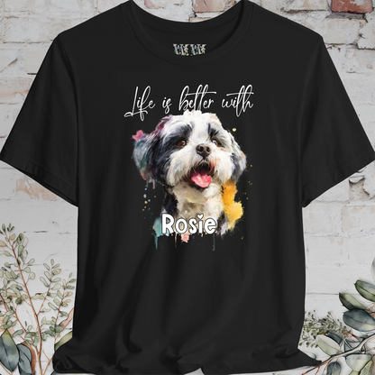 Shih Tzu #2 'Life is better with'  Personalized T shirt