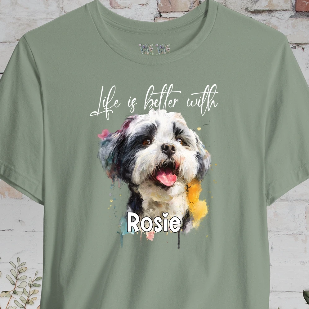 Shih Tzu #2 'Life is better with'  Personalized T shirt