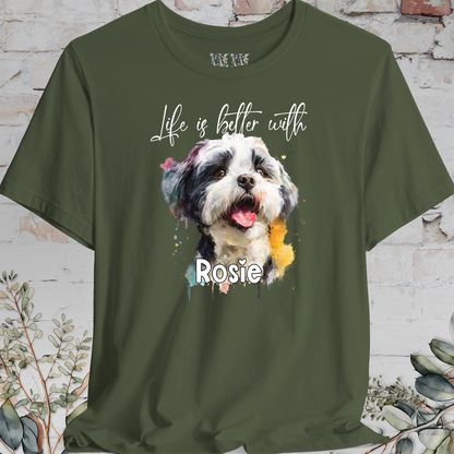 Shih Tzu #2 'Life is better with'  Personalized T shirt