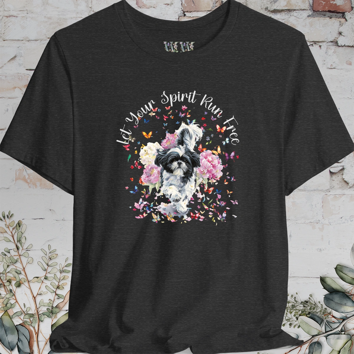 Shih Tzu #4 'Let your spirit run free' T shirt