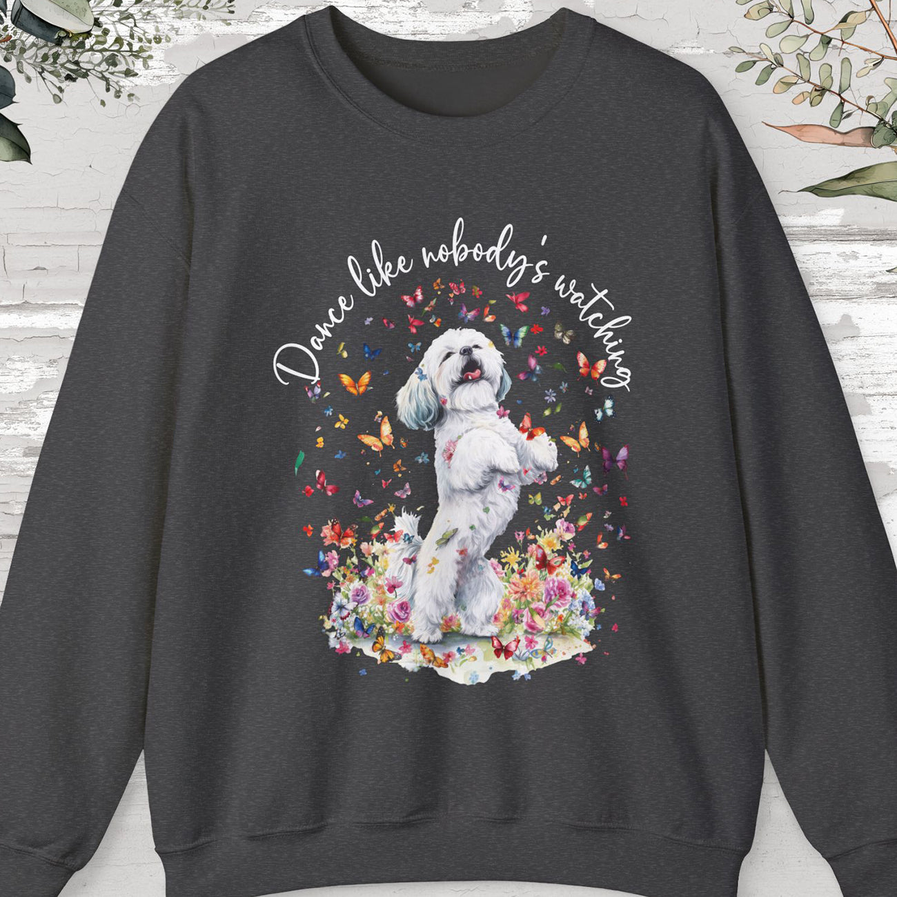 Shih Tzu #6 Dance like nobody's watching, unisex Sweatshirt