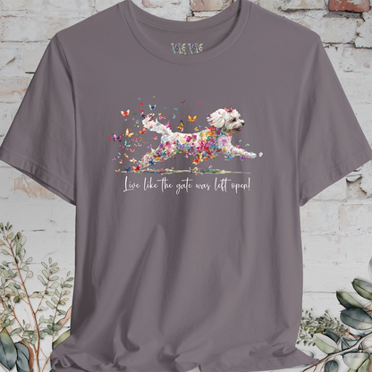 Shihpoo "Live like the gate was left open" T shirt