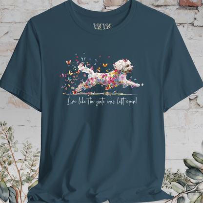 Shihpoo "Live like the gate was left open" T shirt