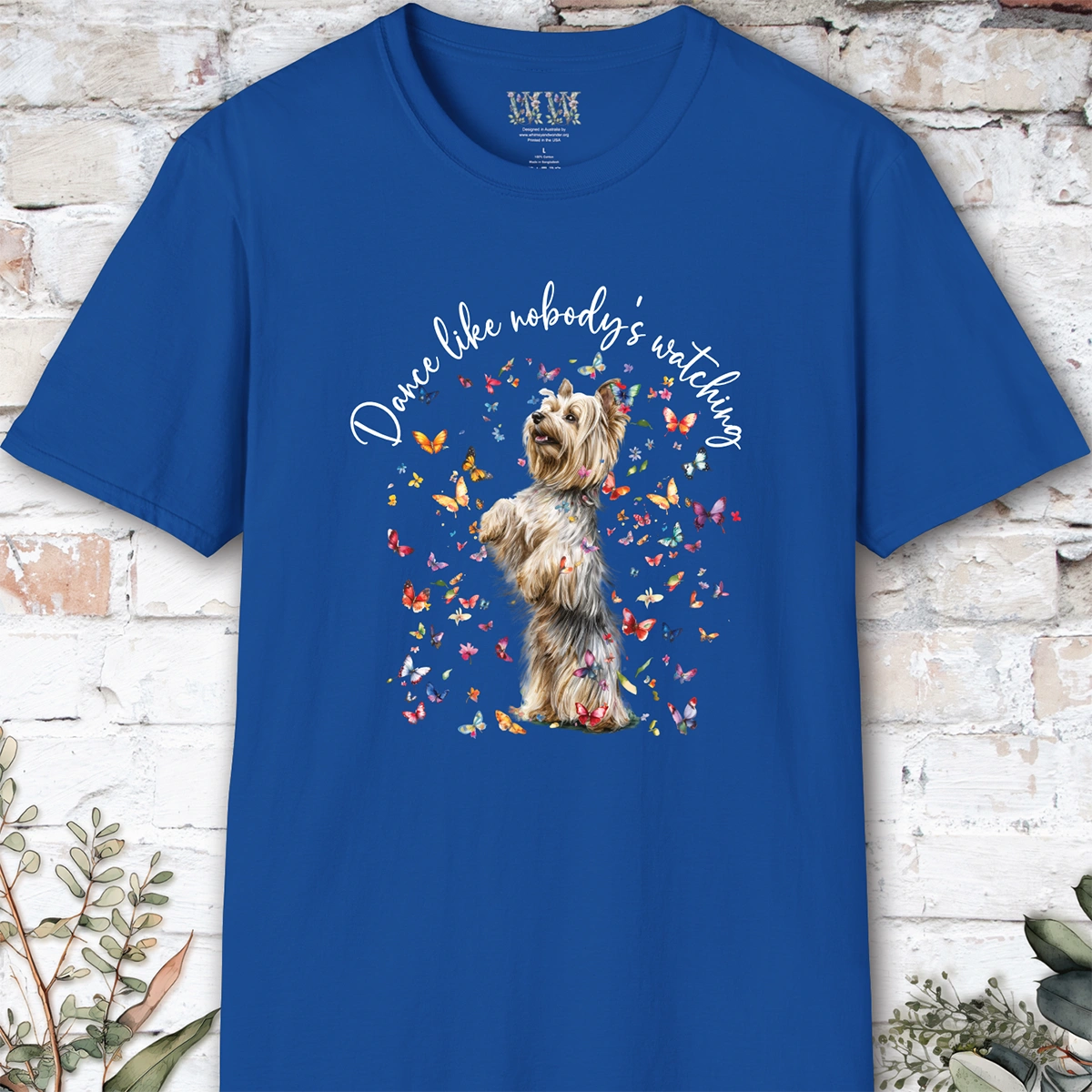 Silky Terrier #1 "Dance like nobody's watching" unisex T shirt