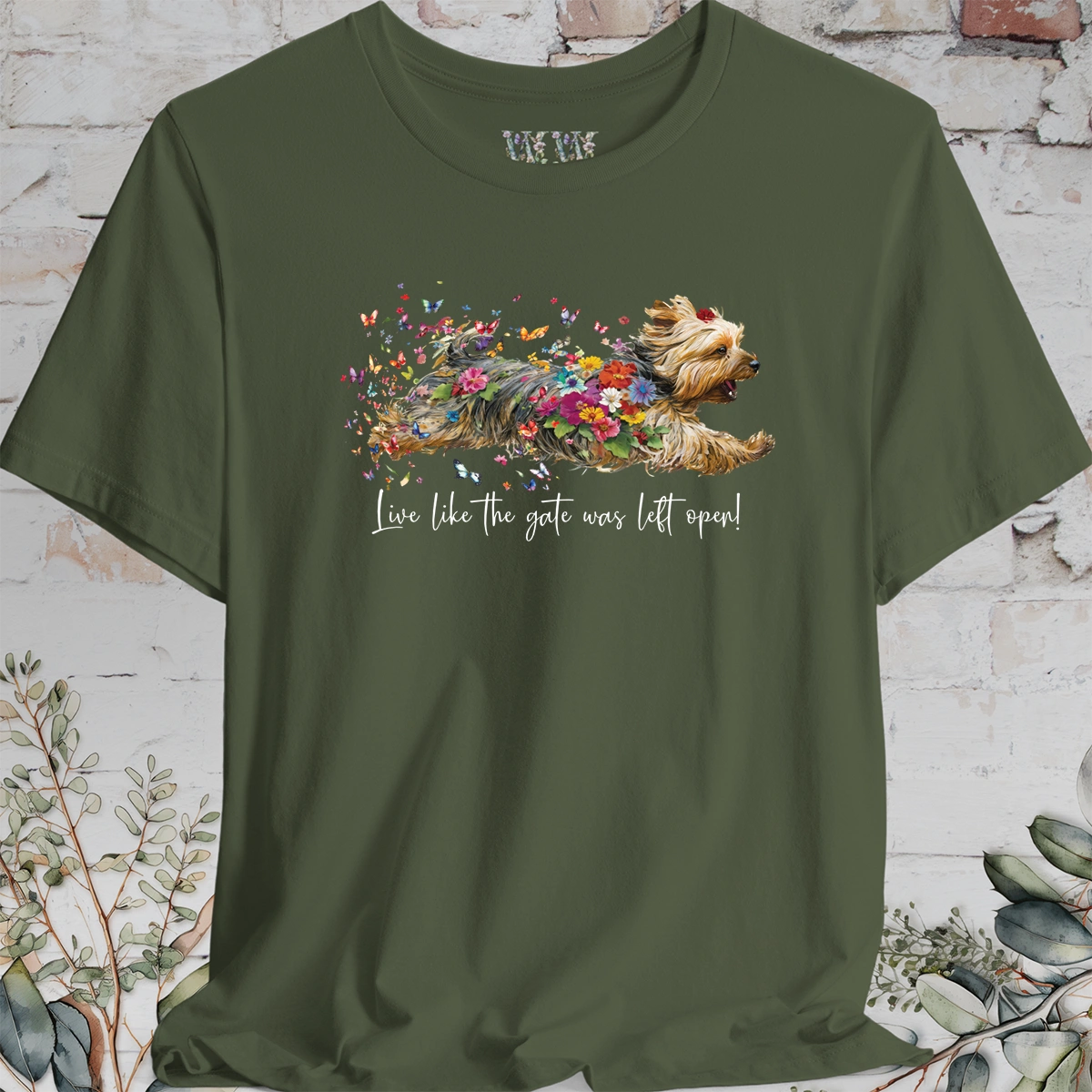 Silky Terrier "Live like the gate was left open" Unisex T shirt