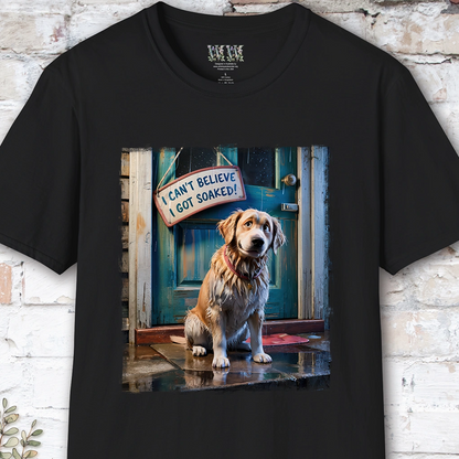 I Can't Believer I Got Soaked, Golden Retriever unisex T shirt