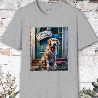 I Can't Believer I Got Soaked, Golden Retriever unisex T shirt