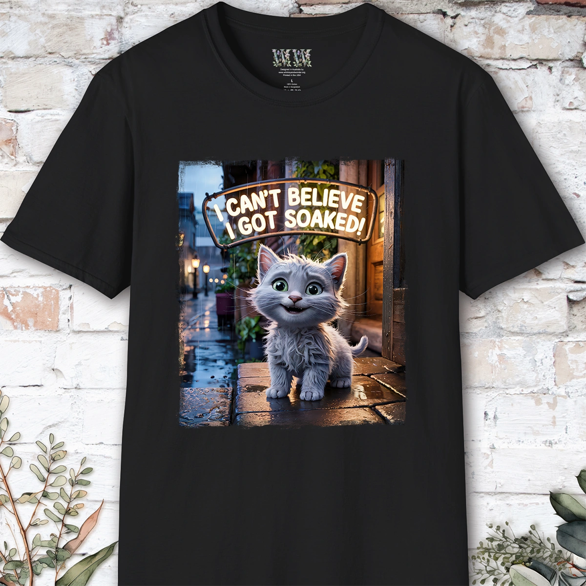 I Can't Believer I Got Soaked, Kitten, unisex T shirt