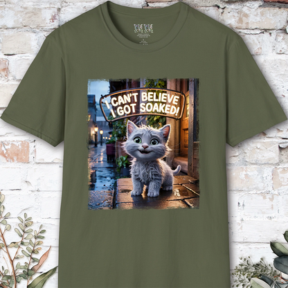 I Can't Believer I Got Soaked, Kitten, unisex T shirt