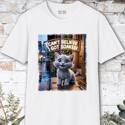 I Can't Believer I Got Soaked, Kitten, unisex T shirt