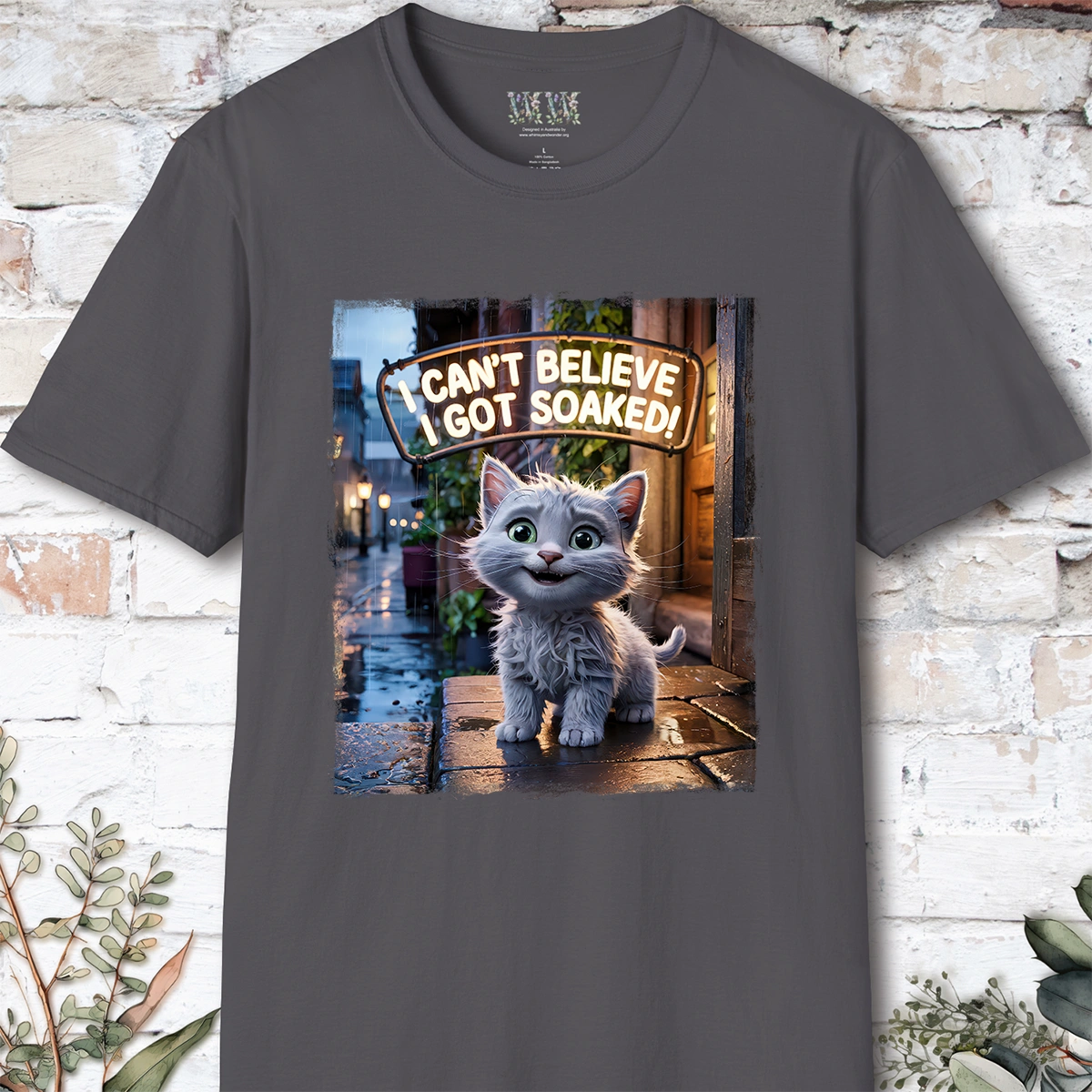 I Can't Believer I Got Soaked, Kitten, unisex T shirt