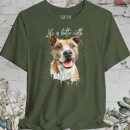 Staffordshire Terrier 'Life is better with'  Personalized T shirt