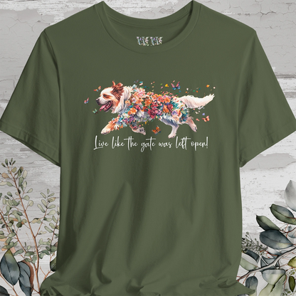 Tibetan Mastiff #2  "Live like the gate was left open" Unisex T shirt