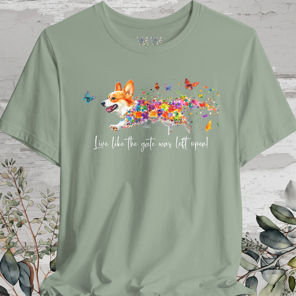 Corgi #2  "Live like the gate was left open" Unisex T shirt