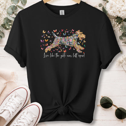 Welsh Terrier #1 Live like the gate was left open, unisex T shirt