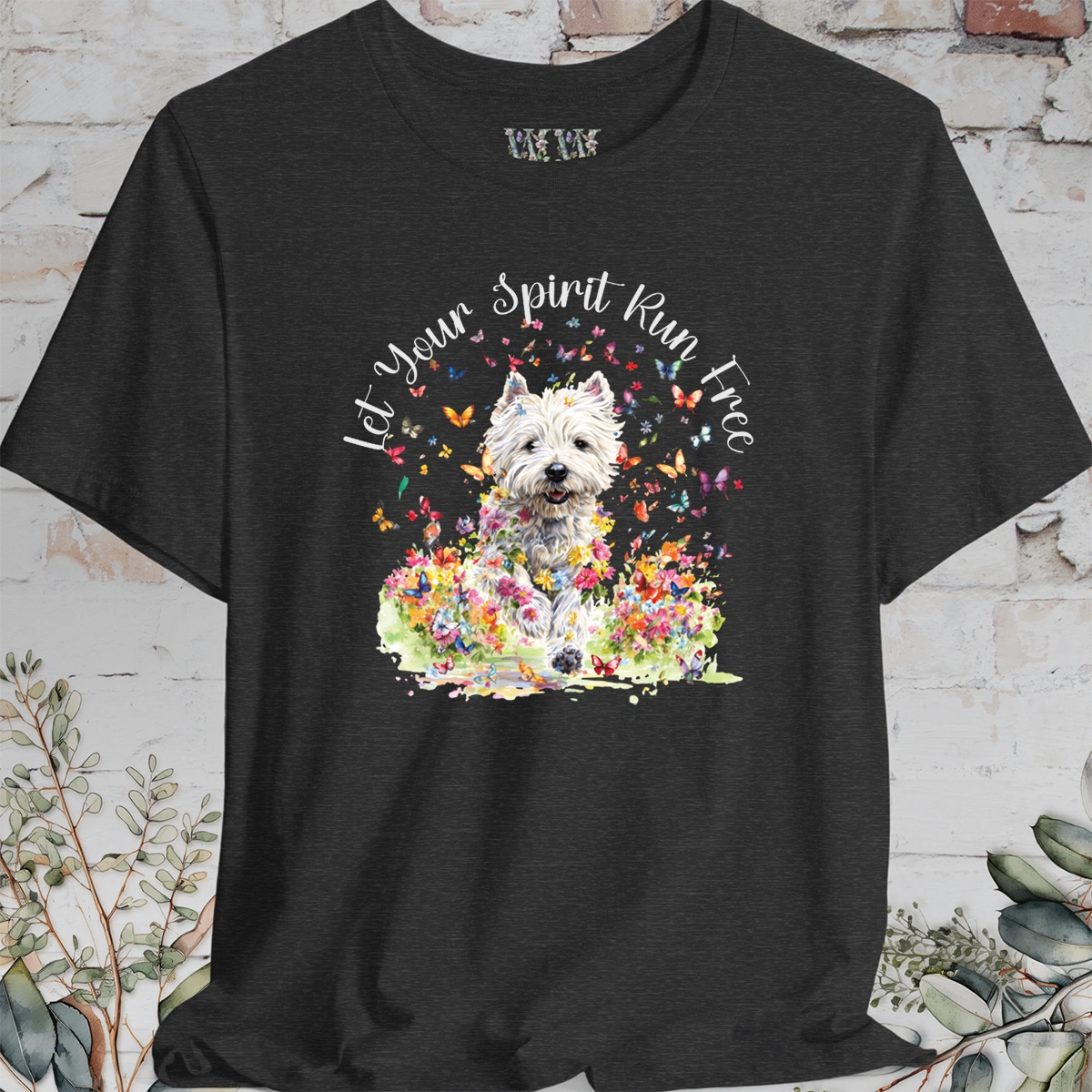 West Highland Terrier 'Let your spirit run free' T shirt