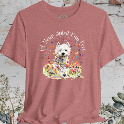 West Highland Terrier 'Let your spirit run free' T shirt