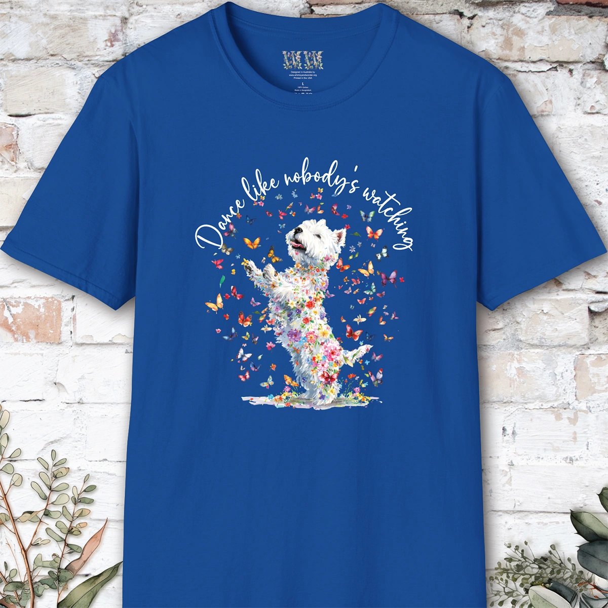 West Highland Terrier #2 "Dance like nobody's watching" unisex T shirt
