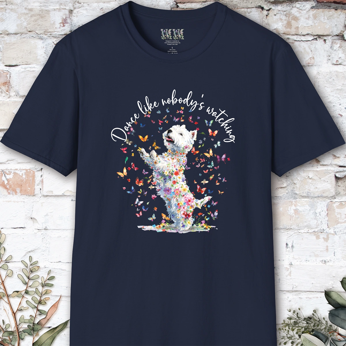 West Highland Terrier #2 "Dance like nobody's watching" unisex T shirt