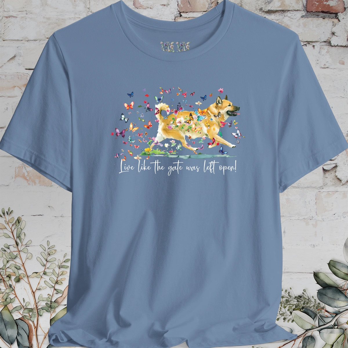 Wheaten Buhund 'Live like the gate was left open' T shirt