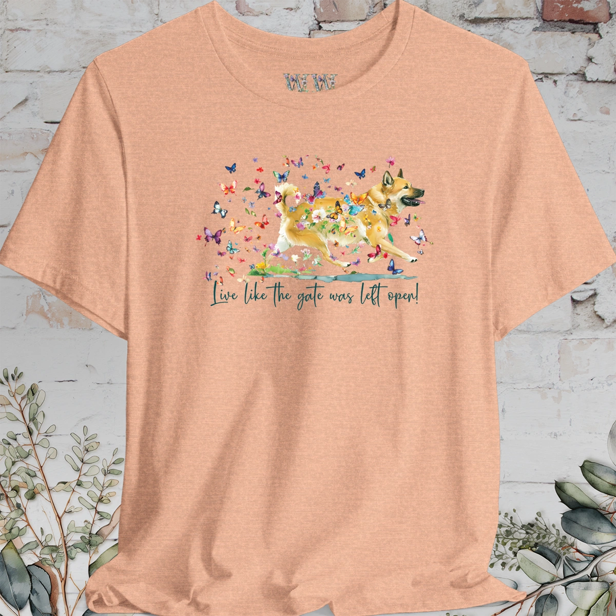 Wheaten Buhund 'Live like the gate was left open' T shirt