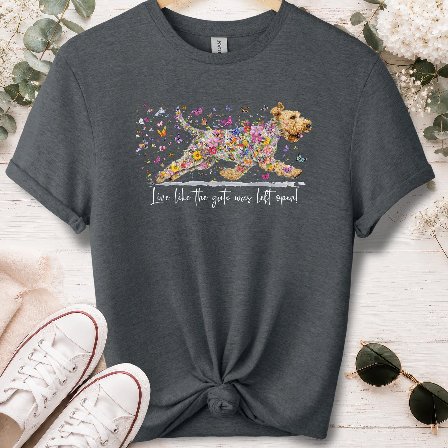 Wheaten Terrier,  Live like the gate was left open, unisex T shirt