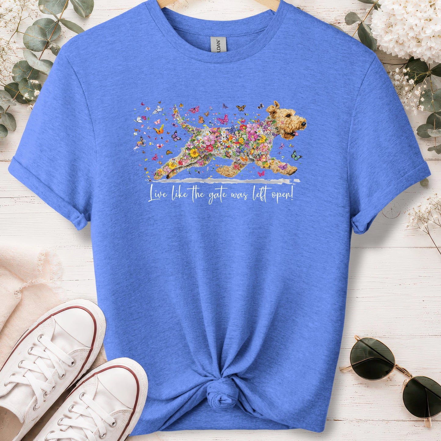 Wheaten Terrier,  Live like the gate was left open, unisex T shirt