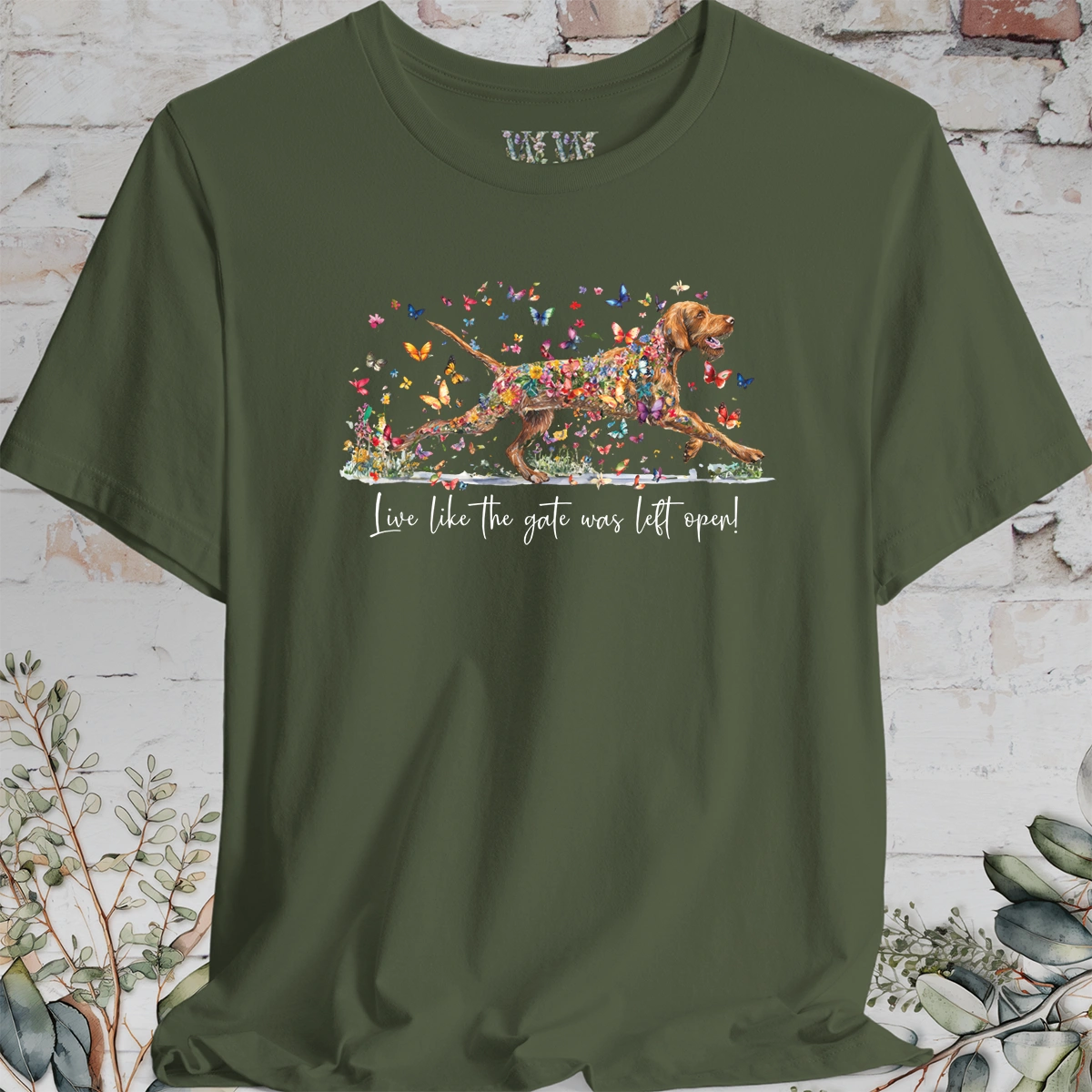 Wire Haired Vizsla "Live like the gate was left open" T shirt