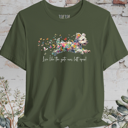 Yorkipoo #1 "Live like the gate was left open" T shirt