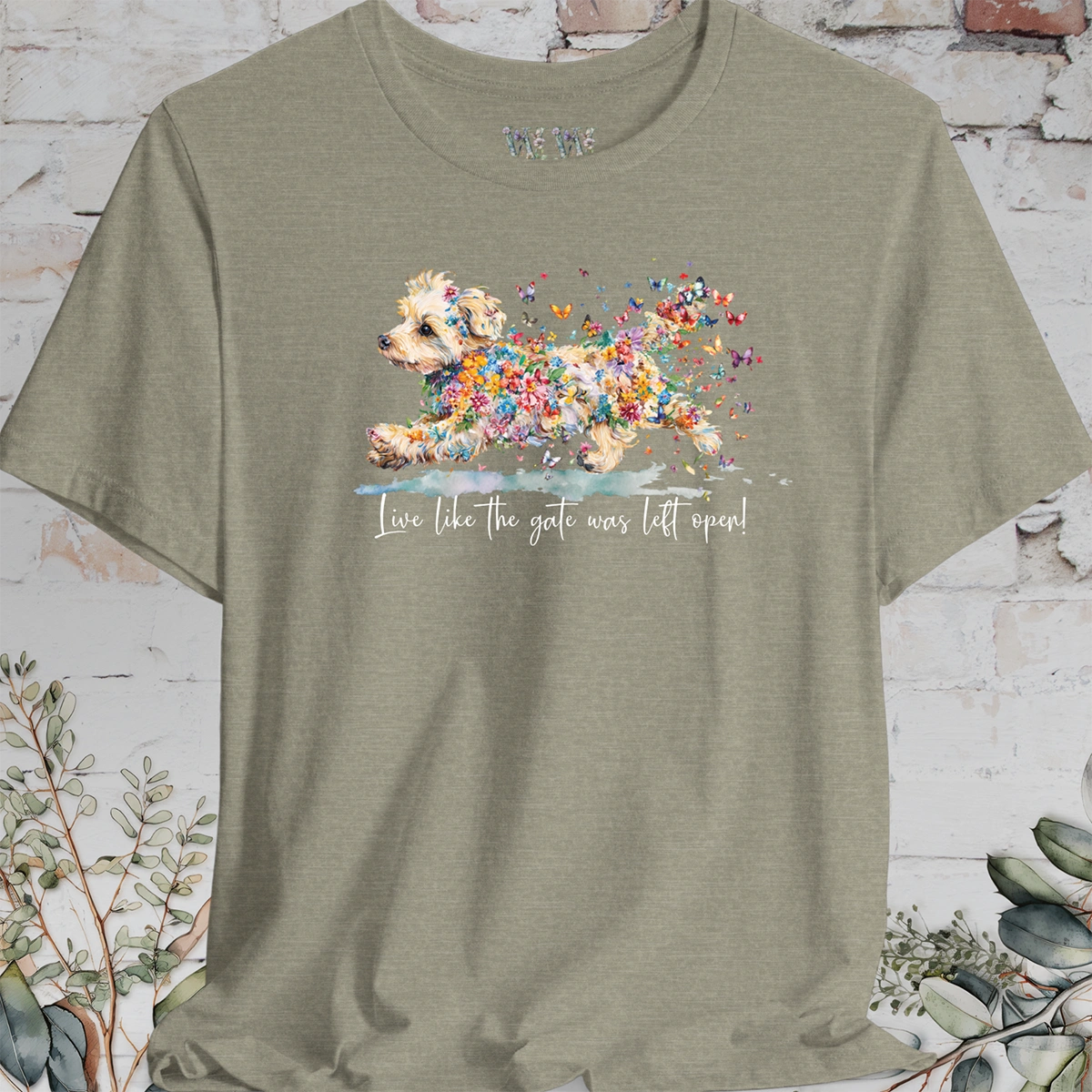 Yorkipoo #2 "Live like the gate was left open" T shirt