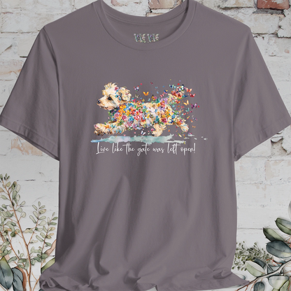 Yorkipoo #2 "Live like the gate was left open" T shirt