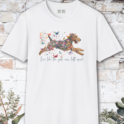 Airedale Terrier "Live like the gate was left open" T shirt