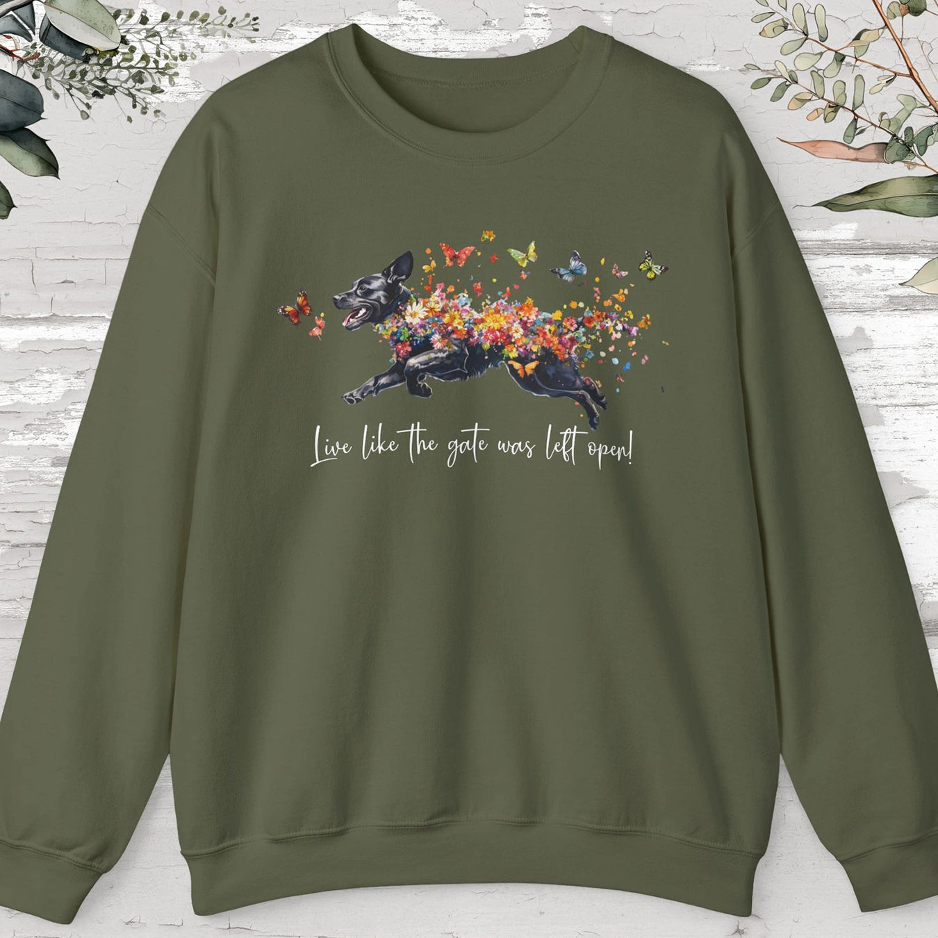 Black Labrador, Live like the gate was left open, unisex Sweatshirt