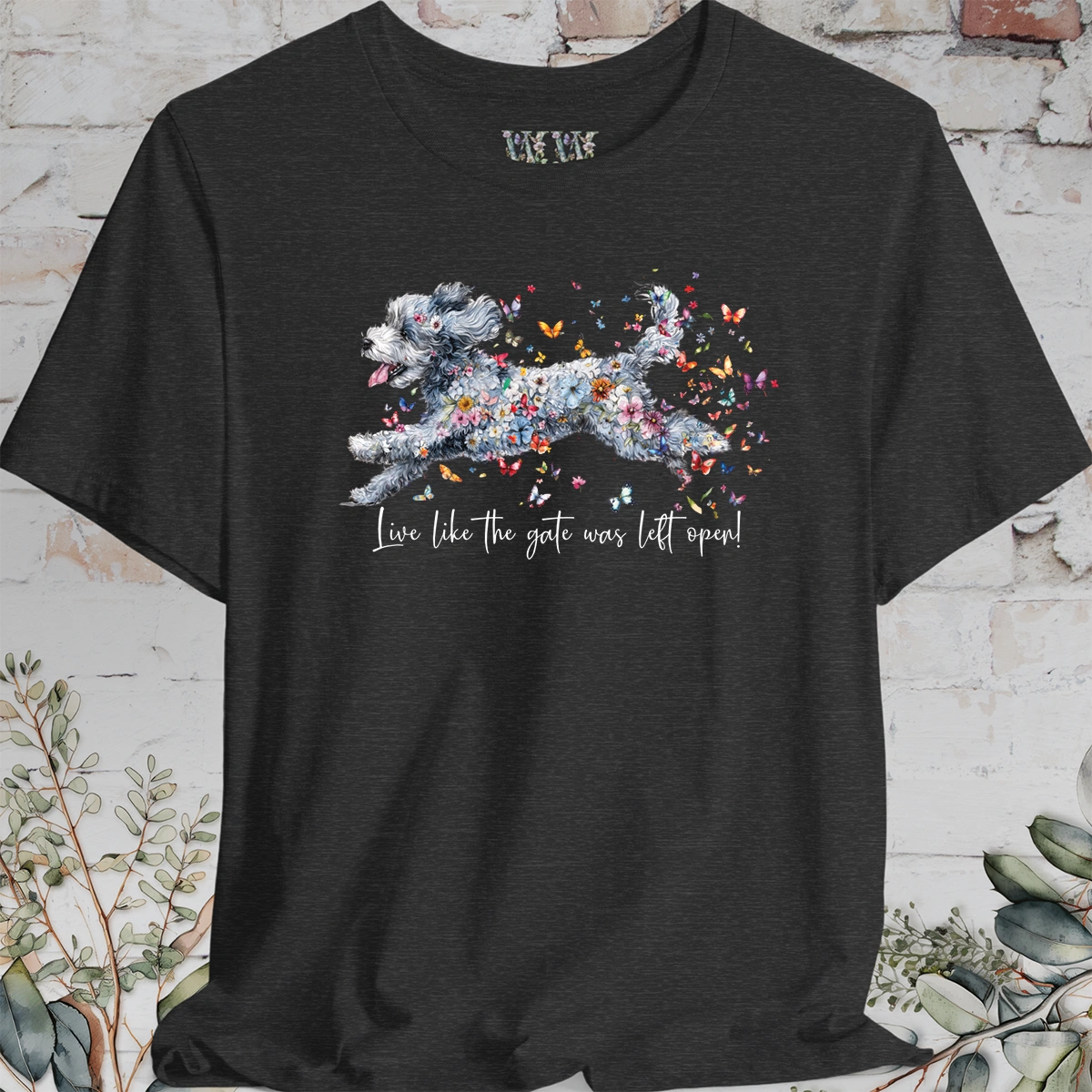 Aussie Doodle #2 "Live like the gate was left open" Unisex T shirt