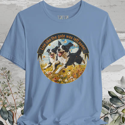 Border Collie, Duo 'Live like the gate was left open' T shirt