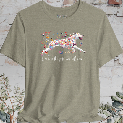 Bull Arab "Live like the gate was left open" Unisex T shirt
