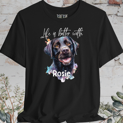 Labrador #3 'Life is better with'  Personalized T shirt