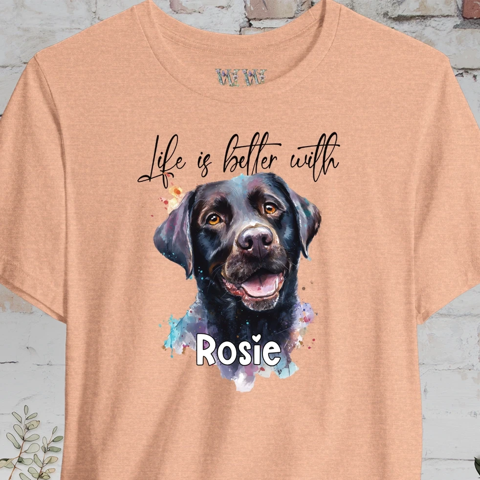 Labrador #3 'Life is better with'  Personalized T shirt