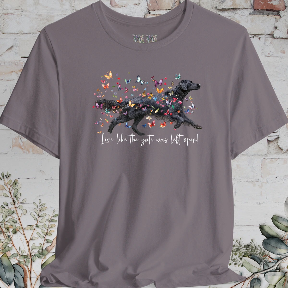 Flat Coated Retriever #1 "Live like the gate was left open" Unisex T shirt