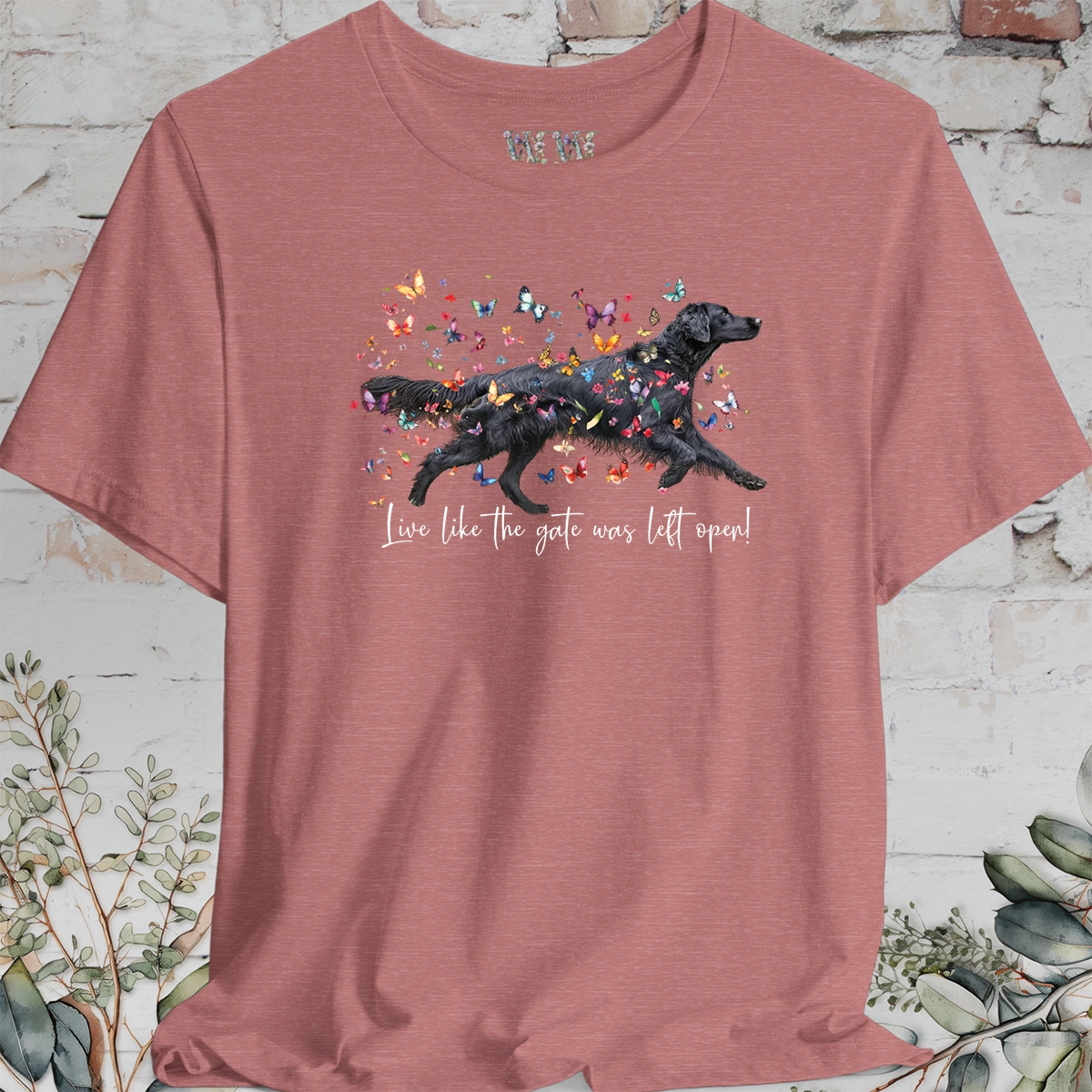 Flat Coated Retriever #1 "Live like the gate was left open" Unisex T shirt