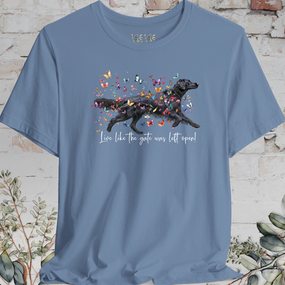 Flat Coated Retriever #1 "Live like the gate was left open" Unisex T shirt