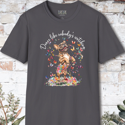 French Bulldog #3 "Dance like nobody's watching" unisex T shirt