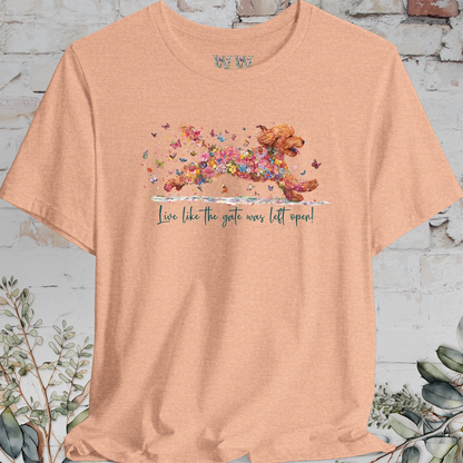 Golden Doodle #4 "Live like the gate was left open" Unisex T shirt