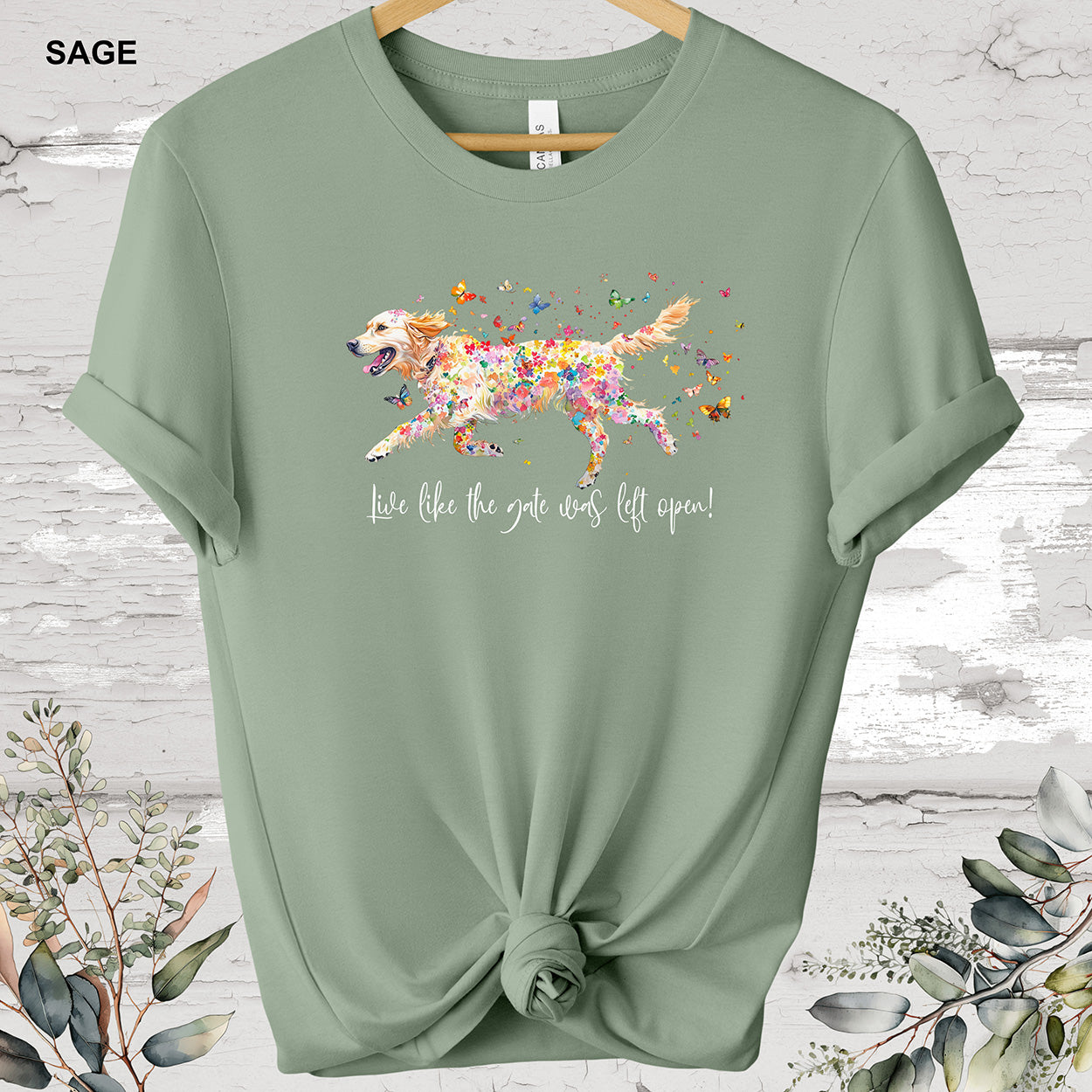 Golden Retriever 'Live like the gate was left open' T shirt