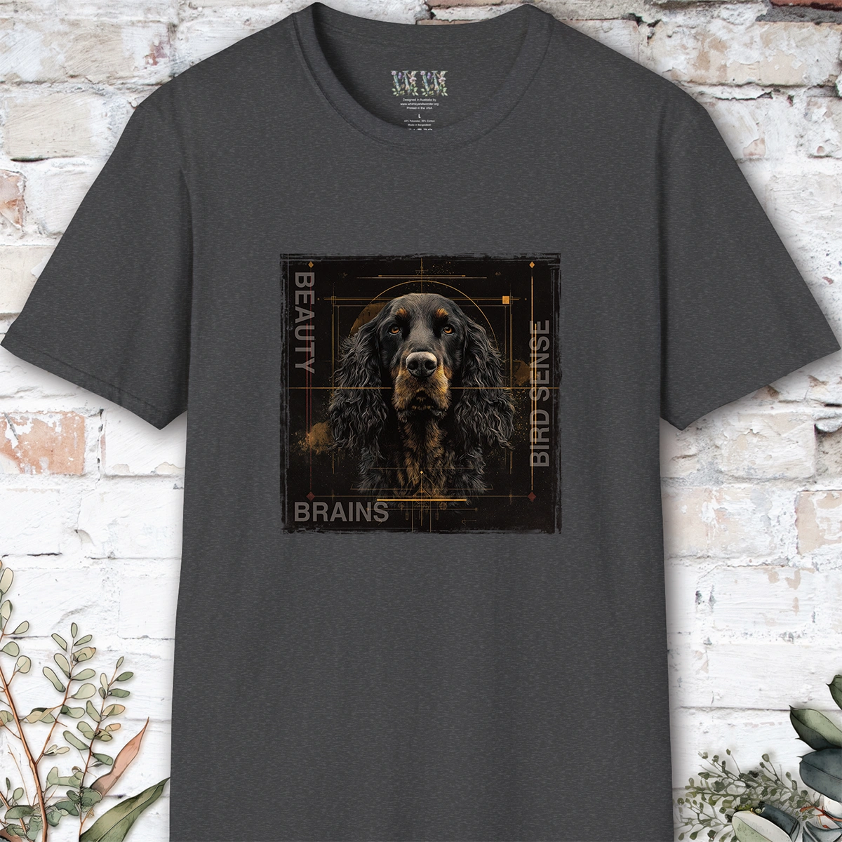 Gordon Setter Beauty, Brains & Bird Sense, unisex T Shirt