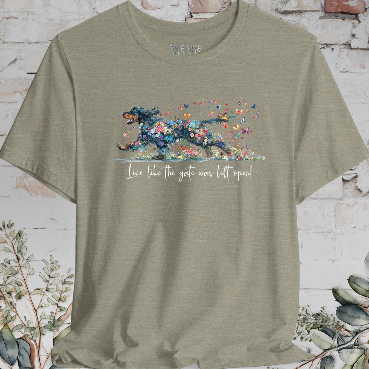 Gordon Setter "Live like the gate was left open" Unisex T shirt