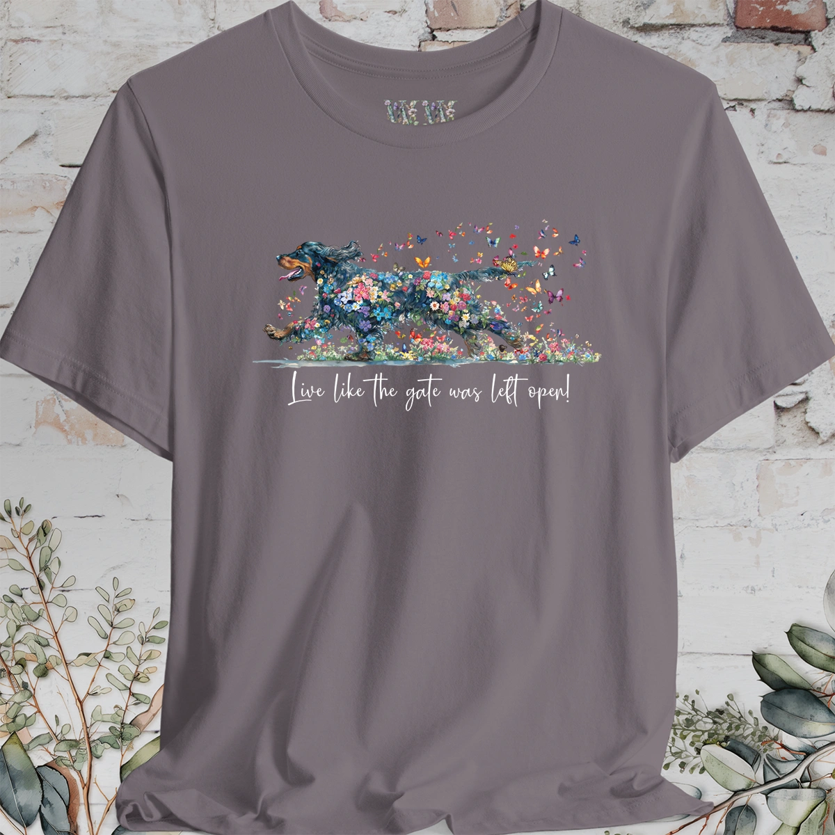 Gordon Setter "Live like the gate was left open" Unisex T shirt